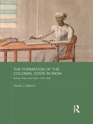 cover image of The Formation of the Colonial State in India